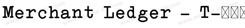 Merchant Ledger - T字体转换